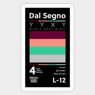 Dal Segno VHS Magnet